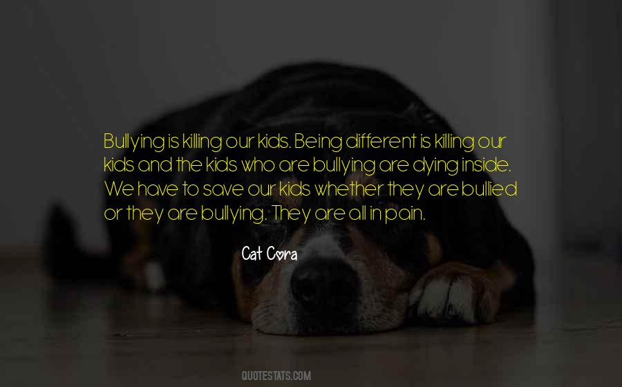 Bullied Kids Quotes #464284