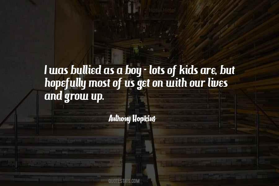 Bullied Kids Quotes #861473
