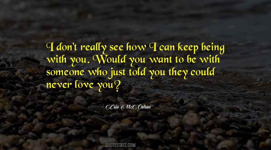 I Love Being With You Quotes #1261630