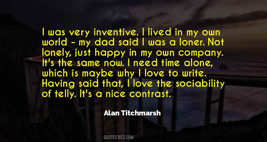 In A World Of My Own Quotes #1666888