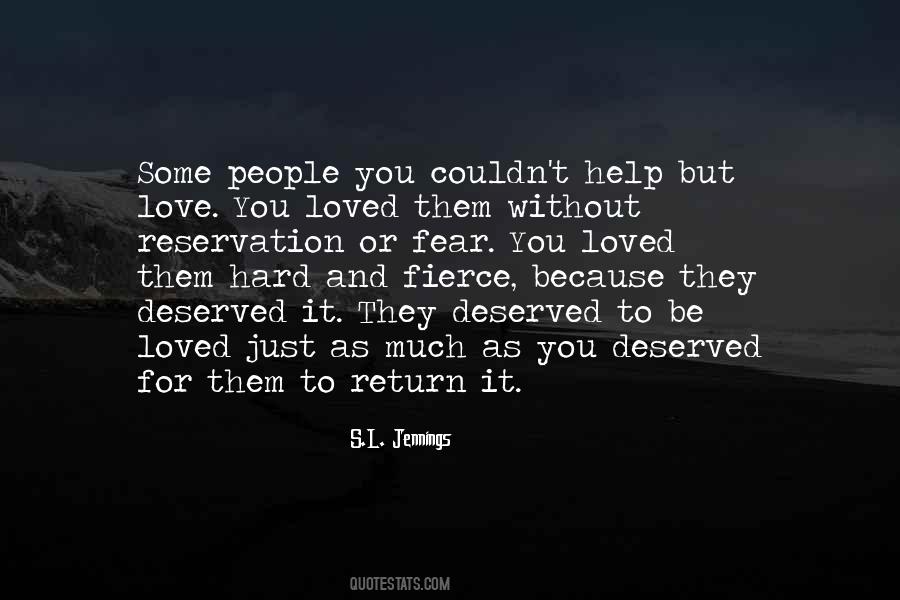 Love And Be Loved In Return Quotes #1453928