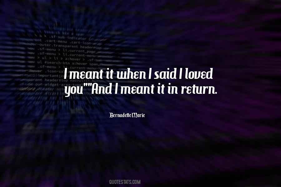 Love And Be Loved In Return Quotes #504704