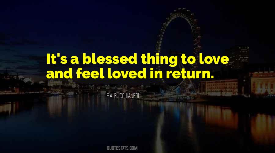Love And Be Loved In Return Quotes #906669