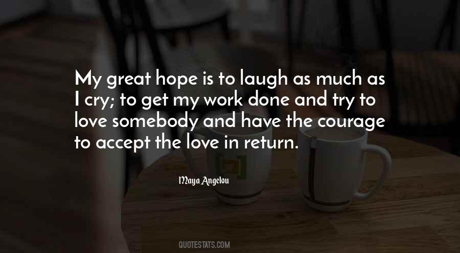 Love And Be Loved In Return Quotes #9126