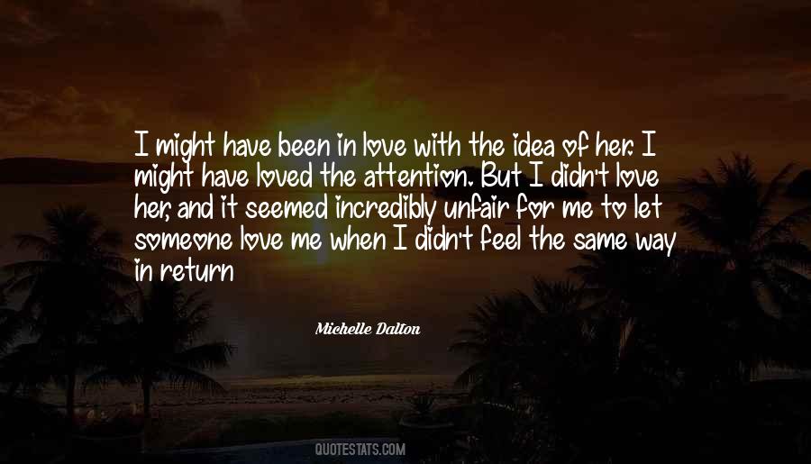 Love And Be Loved In Return Quotes #948960