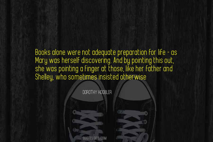 Sometimes Alone Quotes #1199229