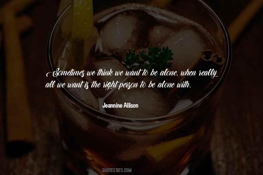 Sometimes Alone Quotes #1218028