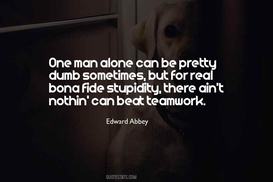 Sometimes Alone Quotes #1334460