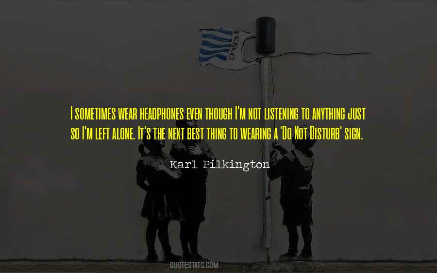 Sometimes Alone Quotes #1457919