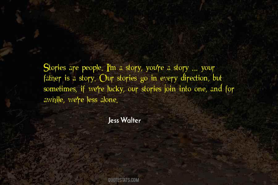 Sometimes Alone Quotes #1502577
