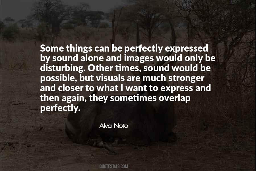 Sometimes Alone Quotes #245488
