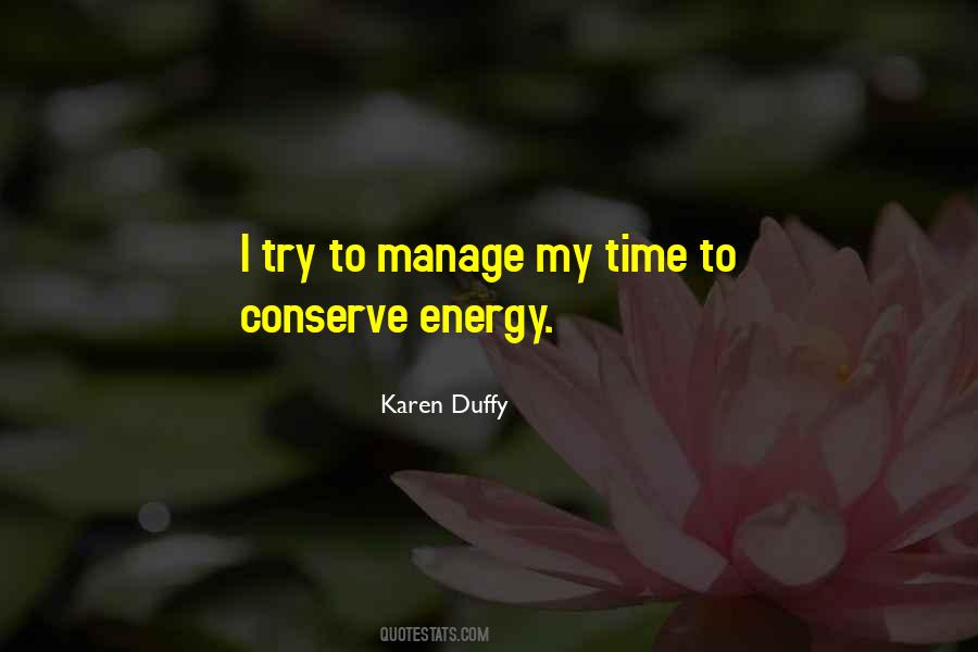 Conserve Your Energy Quotes #128778