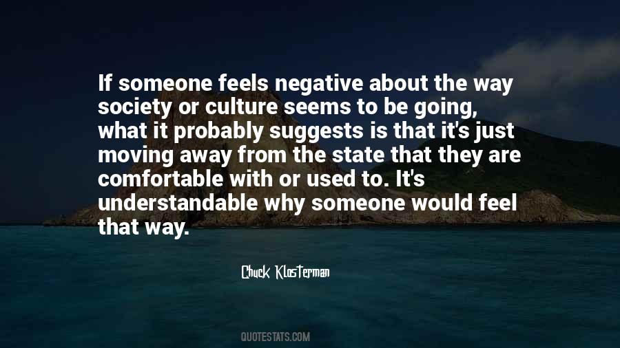 Just The Way They Are Quotes #118906