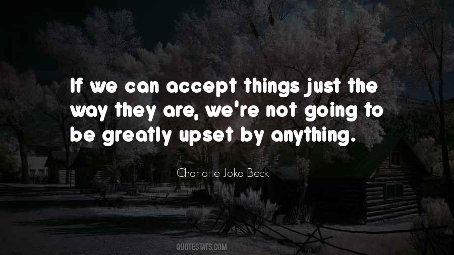 Just The Way They Are Quotes #1430454