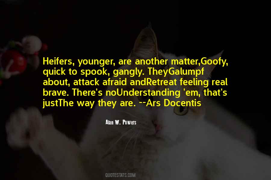 Just The Way They Are Quotes #197381