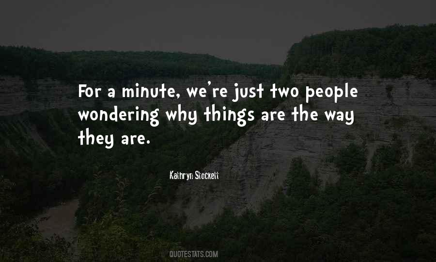Just The Way They Are Quotes #259694