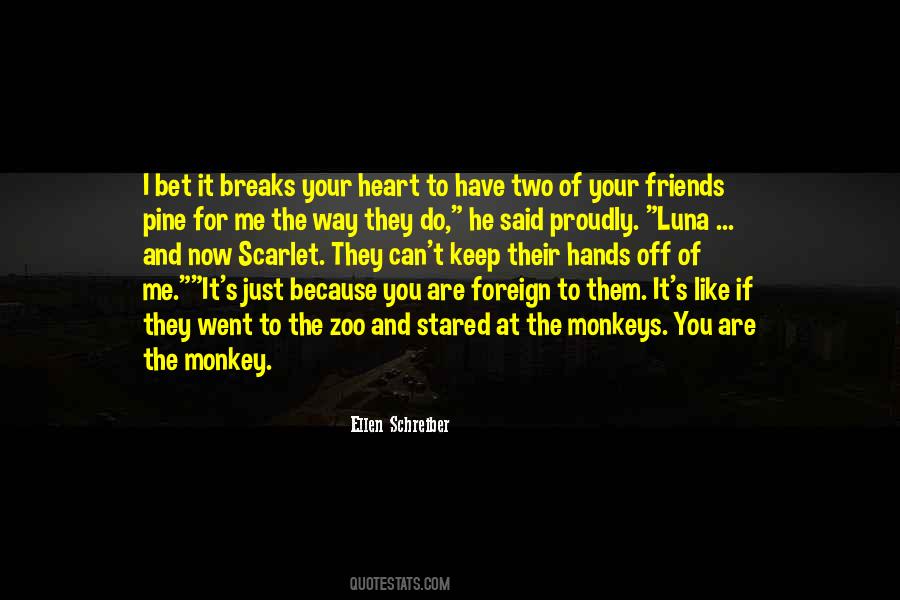 Just The Way They Are Quotes #380331