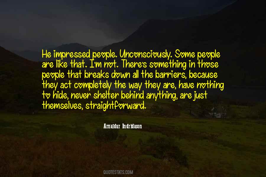 Just The Way They Are Quotes #616281