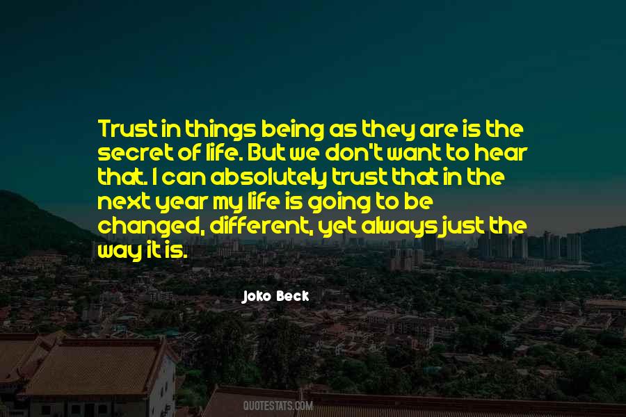 Just The Way They Are Quotes #729743