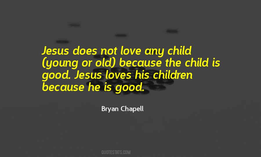 Jesus Children Quotes #1102287