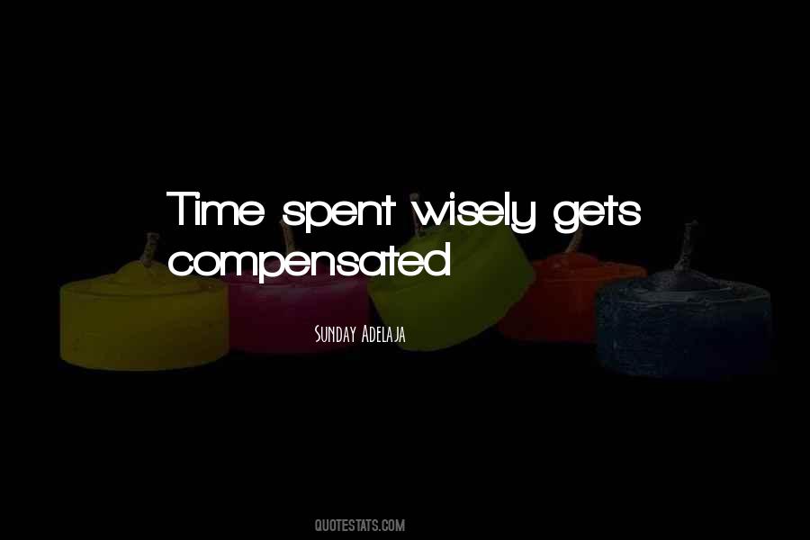 The Rent Is Due Every Day Quotes #689140