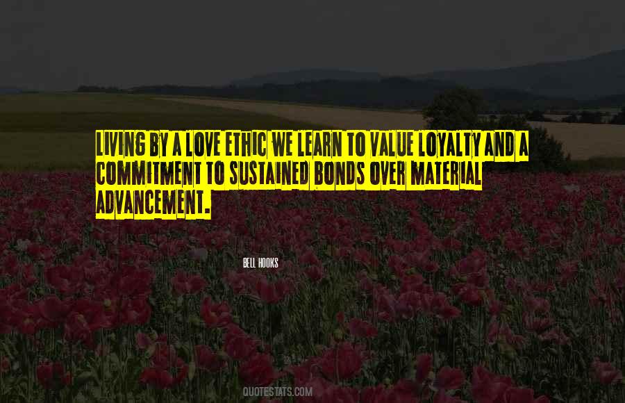 Love Ethic Quotes #1644207