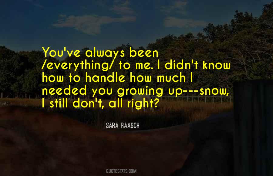 Always Been Me Quotes #96644