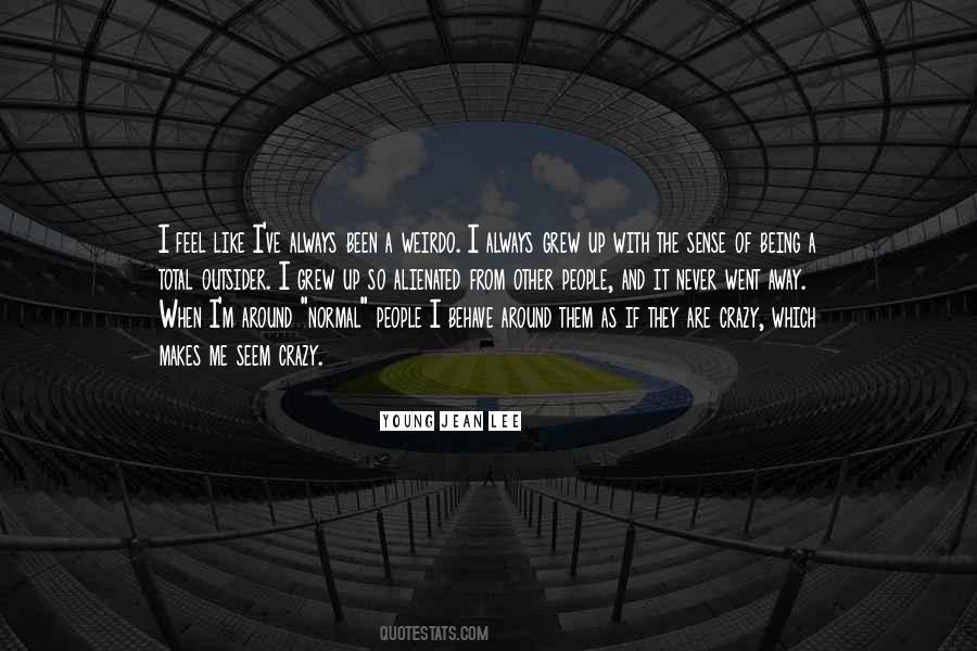 Always Been Me Quotes #99443