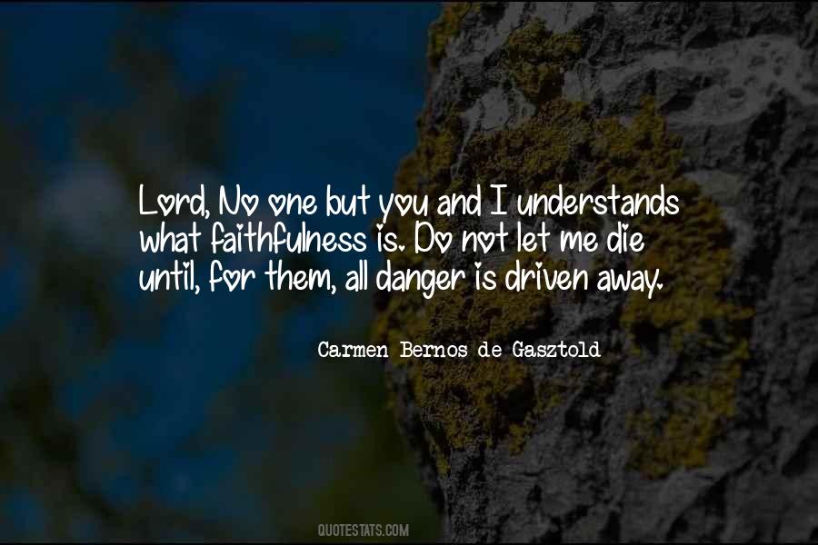 Quotes About What Faithfulness Is #1834555
