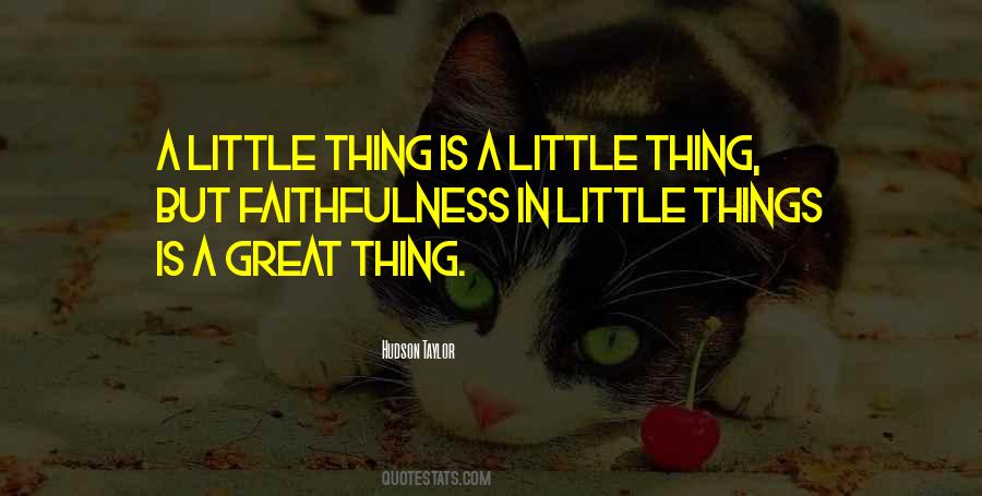 Quotes About What Faithfulness Is #787954