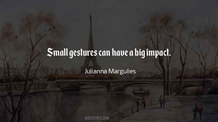 Small Impact Quotes #744740