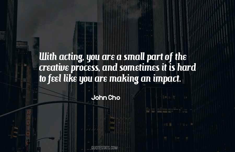 Small Impact Quotes #786650