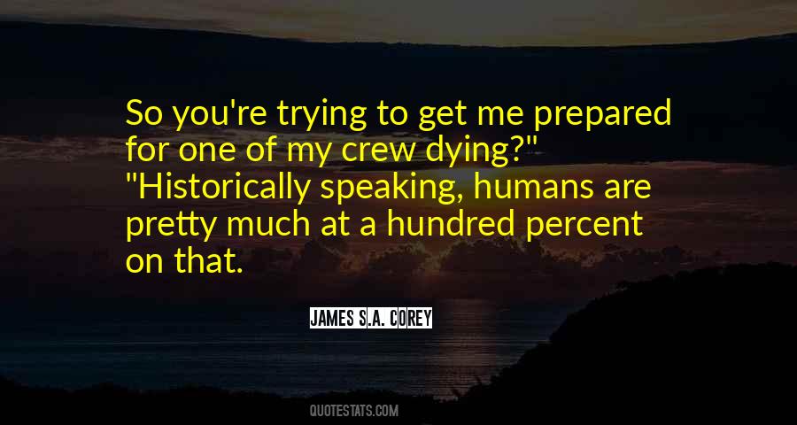 Dangerous Prayer Quotes #43248