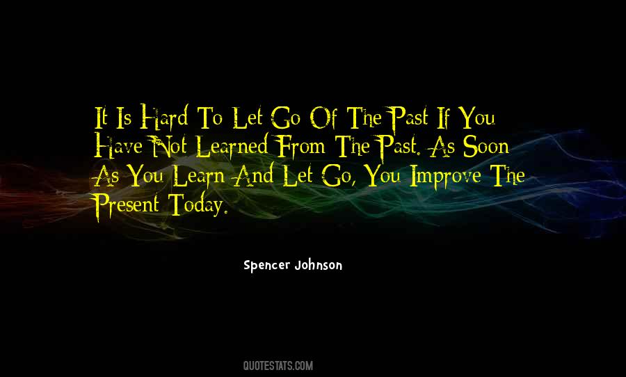 Learn From Today Quotes #1326653