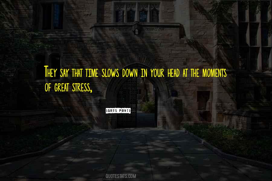 Great Stress Quotes #337417