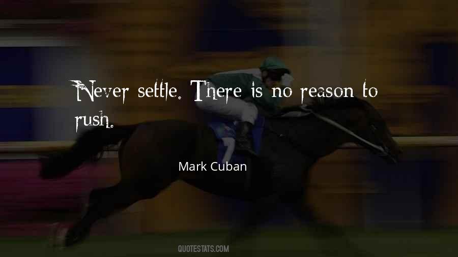 There Is No Reason Quotes #1811668