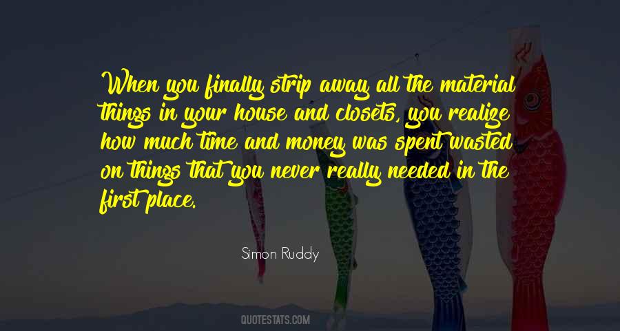 Wasted On You Quotes #1470340