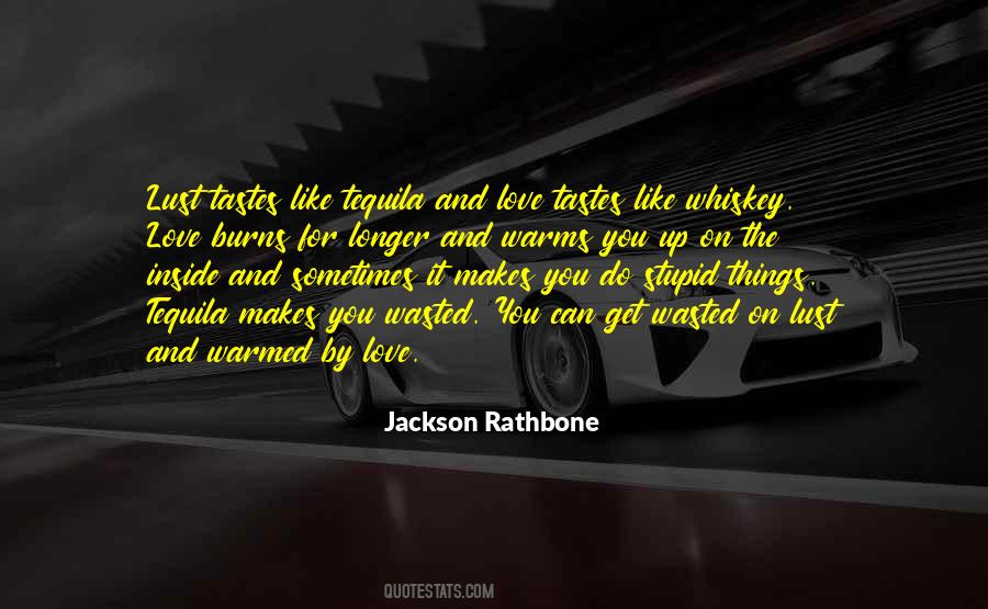 Wasted On You Quotes #435080