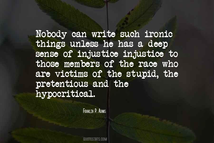 Stupid Deep Quotes #1729788