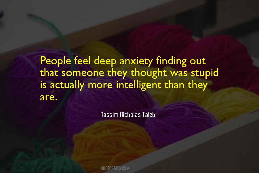 Stupid Deep Quotes #537595