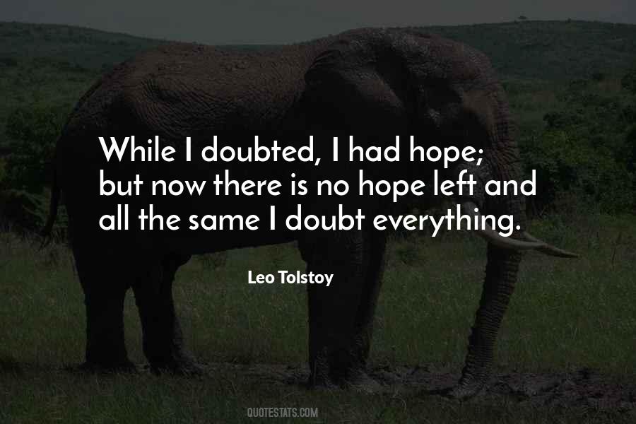 Doubt Everything Quotes #1187933