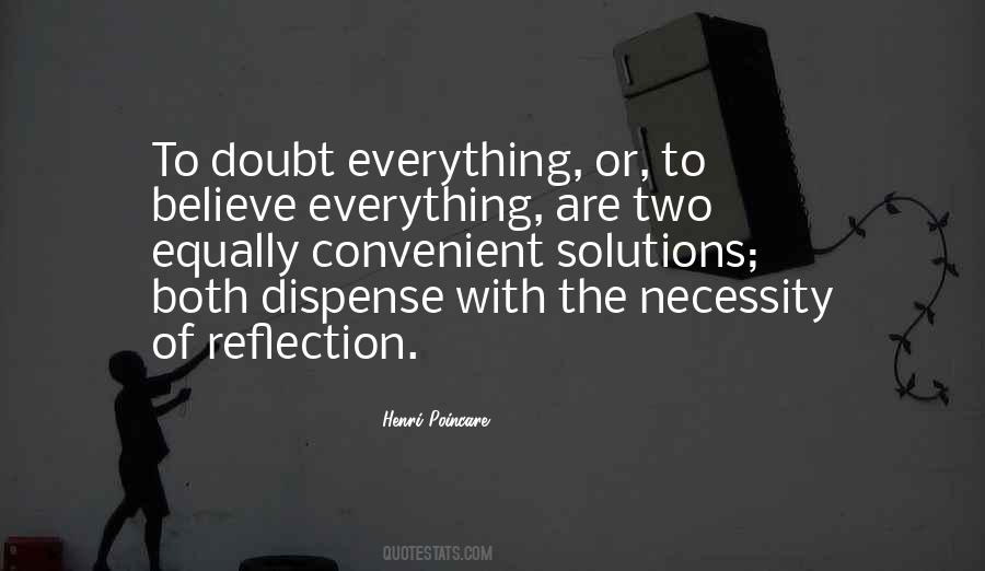 Doubt Everything Quotes #369633