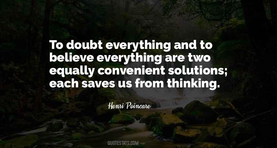 Doubt Everything Quotes #664239