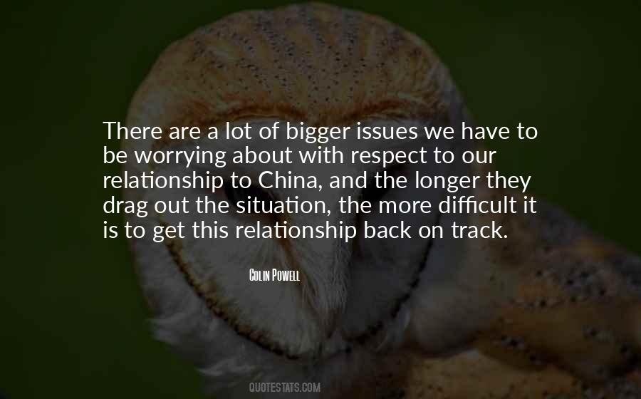 Get Out Of A Relationship Quotes #1744987