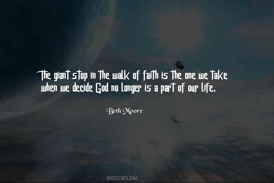 Walk In Life Quotes #1180188