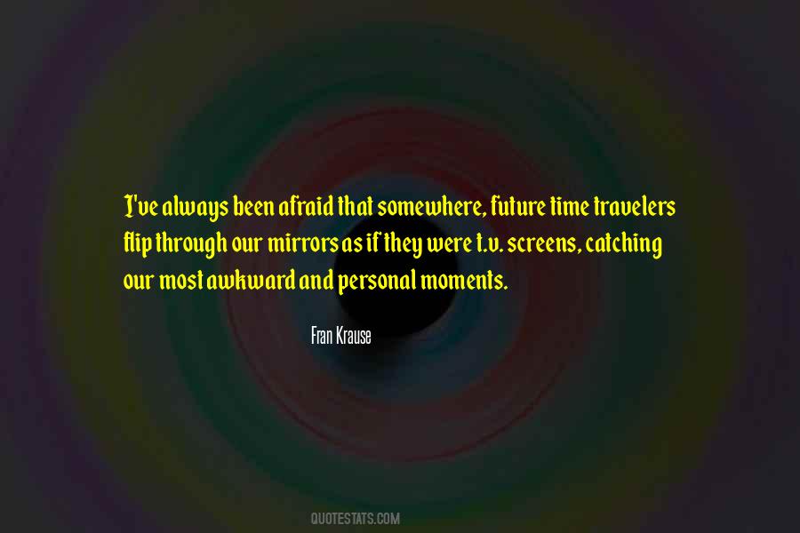 Future Afraid Quotes #1202022