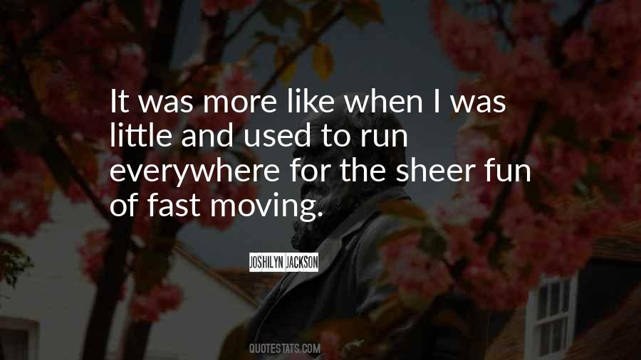 When I Was Little Quotes #1023963