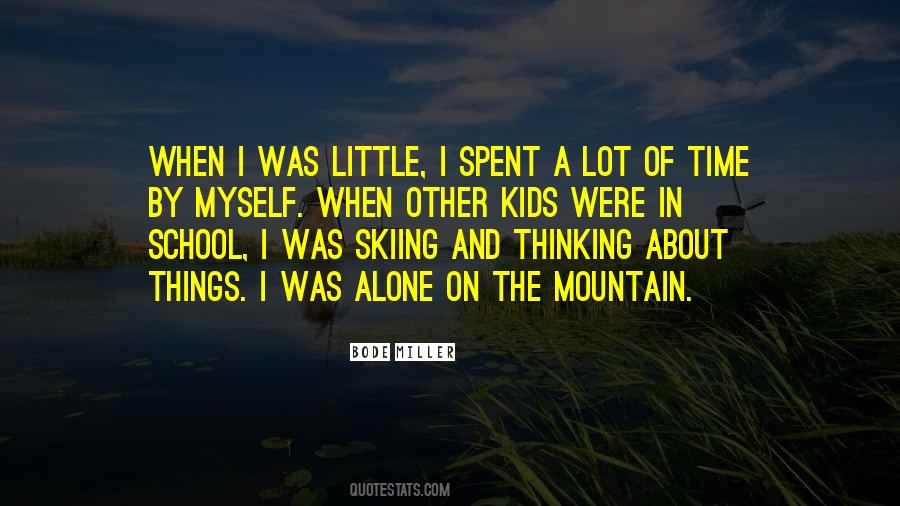 When I Was Little Quotes #1052332