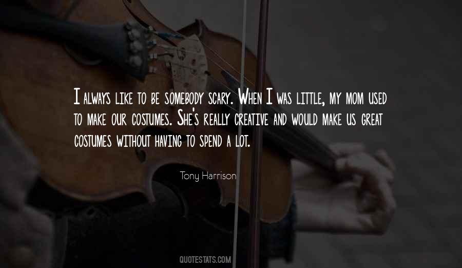 When I Was Little Quotes #1285005