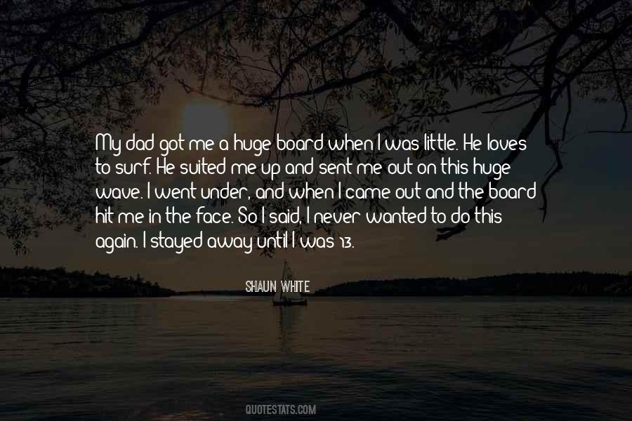 When I Was Little Quotes #1384379